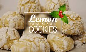 Prepare cookie sheets by lightly greasing with shortening. Lemon Olive Oil Christmas Cookies Coronado Taste Of Oils