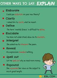 Common misspellings of the word another are: Another Word For Explain 95 Synonyms For Explain In English 7esl
