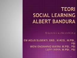 Bandura (1971), kemudian menyarankan agar teori pembelajaran sosial diperbaiki memandang teori pembelajaran sosial yang sebelumnya hanya mementingkan perilaku tanpa mempertimbangan aspek mental. The Social Learning Theory Of Albert Bandura By