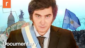 Javier Milei: Madman? Or Savior?