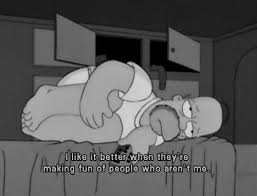 We'll ride it out with you. Sad Homer Simpsons Quotes Quotesgram