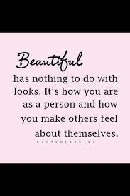 Be Beautiful Inside And Out Inner Beauty Quotes Quotes Words
