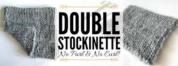 This will make a reversible pattern that has ribs on both sides of the fabric. Everything About Double Stockinette Knit Stitch Don T Be Such A Square