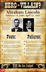 Abraham Lincoln Hero Or Villain Mini Poster Historyfacts History Tends To Judge Our Past Lea American History Facts History Facts Interesting History Heroes