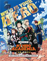 My Hero Academia Est Ce Que Le Film Sera Canon A La Serie Hero Movie Hero Poster My Hero Academia