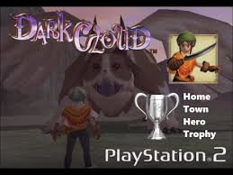 Dark Cloud Norune Village 100 And Hometown Hero Trophy Youtube