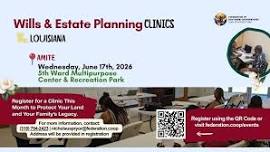 Amite Louisiana Wills & Estate Planning Clinics