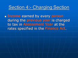 Section 44ad (1) of the income tax act 1961 read as under. Income Tax Section 4 Charging Section Income Earned By Every Person During The Previous Year Is Charged To Tax In Assessment Year At The Rates Specified Ppt Download