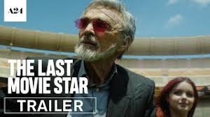 And for all my groaning during the film, i couldn't help being haunted. The Last Movie Star Official Trailer Hd A24 Youtube