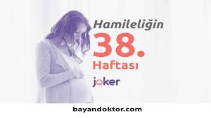 38 Hafta Gebelik Hafta Hafta Hamilelik 2020 Hamilelik Joker