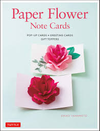Send flowers with your birthday greeting! Paper Flower Note Cards Pop Up Cards Greeting Cards Gift Toppers Yamamoto Emiko 9784805315576 Amazon Com Books
