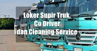 Manggala kiat ananda,informasi lowongan kerja di pt. Loker Supir Truk Co Driver Dan Cleaning Service Loker Jog