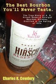 The Best Bourbon You Ll Never Taste Charles K Cowdery 9780975870310 Amazon Com Books Best Bourbons Bourbon Straight Bourbon Whiskey