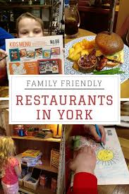 12 Child And Family Friendly Restaurants In York 2020 Nyc With Kids Days Out With Kids Kids Menu