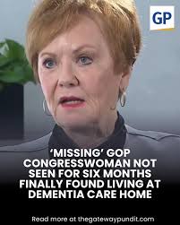 A Republican Congresswoman who has been “missing” for the past six months  has finally been found. Rep. Kay Granger, 81, has served as the  representative for Texas's 12th Congressional District since 1997.