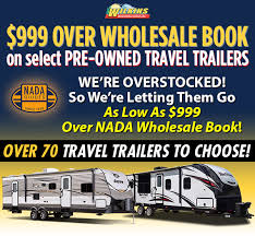 How long can you finance travel trailer. Pre Owned Travel Trailers For Sale Only 999 Over Wholesale Price Wilkins Rv Blog