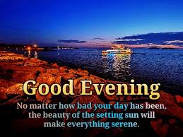 You were wonderful last night. Sweet Good Evening Quotes And Messages For Facebook Whatsapp
