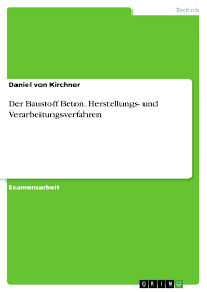 Bild des containers dient nur als beispiel. Der Baustoff Beton Hausarbeiten De Hausarbeiten Publizieren