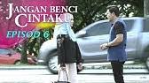 Drama dibintangi oleh saharul ridzwan, zahirah macwilson, izzue islam, niena baharun, amelia henderson, daler yusuf, luqman hafidz, azizah mahzan dan merupakan adaptasi daripada novel berjudul sama yang dikarang oleh emy roberto. Highlight Episod 14 Jangan Benci Cintaku Youtube