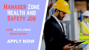 Manager Zone Health And Safety Job Manager Jobs In Dubai Job Box Today Health And Safety Job Management