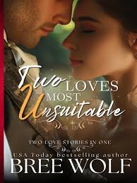 Two Loves Most Unsuitable