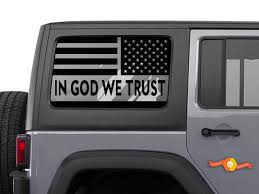 Flat Black American Flag Window Decal Product Jeep Hardtop In God We Trust Flag Decal Usa American Wrangler Jku Window Jeep In God We Trust Jeep Decals