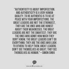 Great Leaders Imperfections Simon Sinek Quotes Best Quote Business Quote Ted Ex Tracyamalone Loves H Work Quotes Leadership Quotes Inspirational Quotes