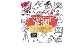 See more ideas about coloring pages, camping coloring pages, colouring pages. Happy Coloring Book Doodle Adult Coloring Book For Women Over 390 Images Themes Include Camping Candy Family Adventure Tech Cafe Go To Bed Cruiser Summer Vacation Sea Hall Penelope 9781072593904 Amazon Com Books