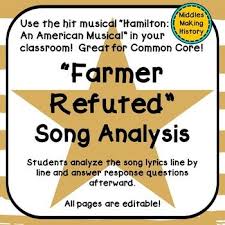 Hamilton The Musical Farmer Refuted Song Analysis Songs Musicals Teaching Middle School