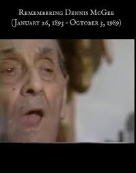 Remembering Dennis (Denus) McGee...