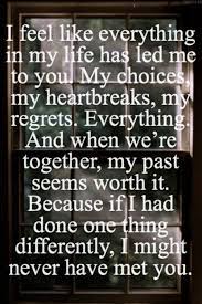 The Way We Met 15 Yrs Ago I Ll Never Forget The Way We Ended Up Together Will Be With Me Til The Day I Die Y Inspirational Quotes Romantic Quotes Love