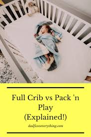 Crib Vs Pack N Play Differences Safety Explained Dad Fixes Everything Pack And Play Pack N Play Pack And Play Mattress