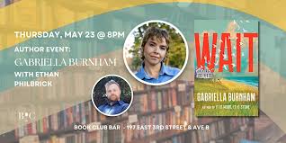Author Event: Gabriella Burnham's “Wait” with Ethan Philbrick: Free  admission