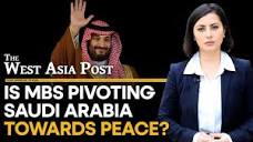 Is Saudi Prince pivoting towards peace? | The West Asia Post - YouTube