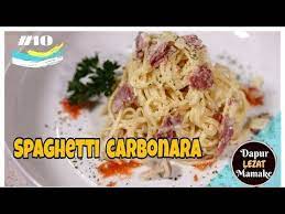 Spaghetti Carbonara Cheese Resep Spaghetti Carbonara Cara Membuat Spaghetti Carbonara Youtube Masakan Dapur Parmesan