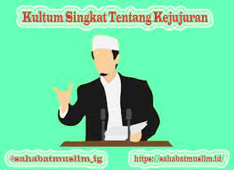 Contoh pidato singkat tentang kejujuran. Kultum Singkat Tentang Kejujuran Dan Ikhlas Beserta Contoh
