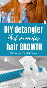 To make your diy hair detangler all you'll need is a spray bottle, hair conditioner, some hot water, and a whisk to blend it all together. Hair Detangler Spray With Essential Oils One Essential Community
