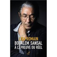 Boualem Sansal à l'épreuve du réel