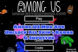 Download Among Us Mod Apk Cheat Radar Impostor