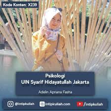 Maybe you would like to learn more about one of these? Psikologi Uin Syarif Hidayatullah Jakarta Adelin Intip Kuliah