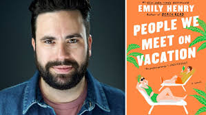 People We Meet On Vacation': Brett Haley Set As Director For Movie  Adaptation