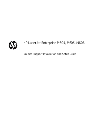 Hpprinterseries.net ~ the complete solution software includes everything you need to install the hp laserjet m605 driver. Hp Laserjet Enterprise M604 M605 M606 On Manualzz