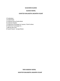 Kata pengantar ialah salah satu bagian dari makalah, proposal atau skripsi yang harus ada. Susunan Acara Natal