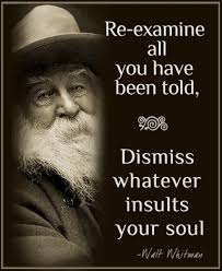 Pin By Moriah Swalchick On The Love Of All Things Inspirational Words Walt Whitman Words