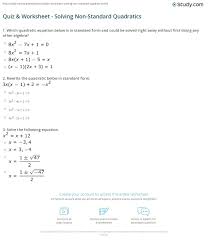 Are the coefficients, which are often real numbers. Quiz Worksheet Solving Non Standard Quadratics Study Com