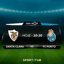 Sport Tv Liga Nos Cd Santa Clara X Fc Porto 20 30 Facebook