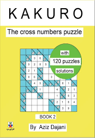 Crossword puzzle books for adults: Kakuro The Cross Numbers Puzzle Book 2 Yazori Book Store