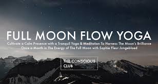 These yoga videos are for all, from beginners to intermediate. Full Moon Flow Yoga à¹' Tranquil Yoga Meditation The Conscious Club