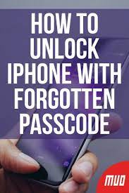 Forgot Your Iphone Or Ipad Passcode Here S How To Reset The Password Iphone Information Iphone Life Hacks Unlock Iphone
