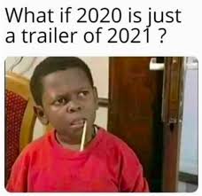 These funny 2020 memes brought us laughter this pandemic year. 29 Memes To Mentally Prepare For 2021 Funny Gallery